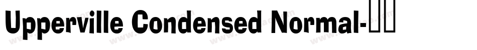Upperville Condensed Normal字体转换